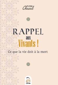 Rappel aux vivants ! : ce que la vie doit à la mort