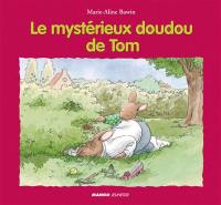 Le mystérieux doudou de Tom