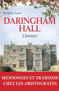 Daringham Hall. Vol. 1. L'héritier