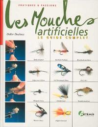 Les mouches artificielles : le guide complet