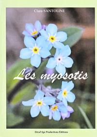 Les myosotis : récit