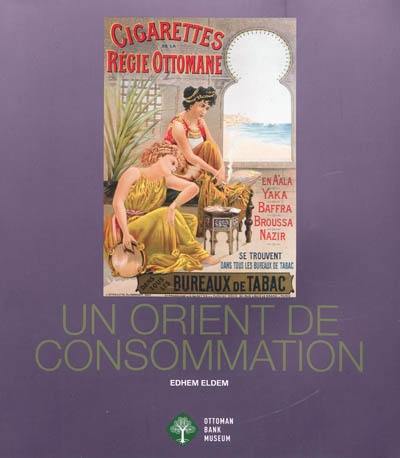 Un Orient de consommation