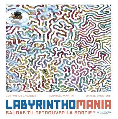 Labyrinthomania : sauras-tu retrouver la sortie ?