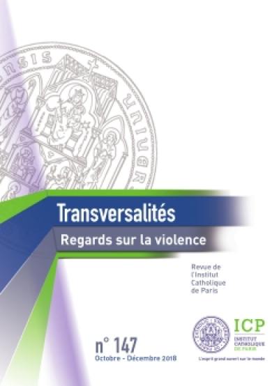 Transversalités, n° 147. Regards sur la violence