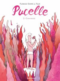 Pucelle. Vol. 2. Confirmée