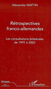 Rétrospectives franco-allemandes : les consultations bilatérales de 1991-2003