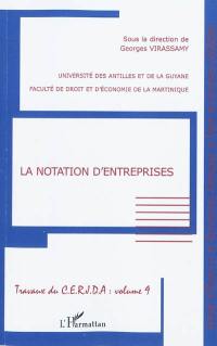 Travaux du CERJDA. Vol. 9. La notation d'entreprises : colloque du 28 novembre 2008