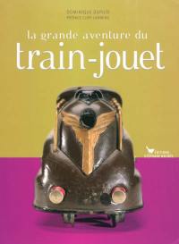 La grande aventure du train-jouet