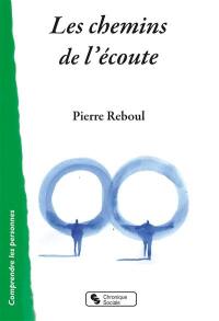 Les chemins de l'écoute