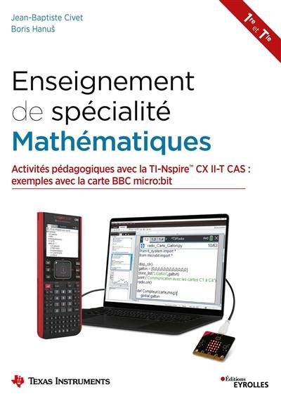 Enseignement de spécialité mathématiques 1re et terminale : activités pédagogiques avec la TI-Nspire CX II-T CAS : exemples avec la carte BBC micro:bit