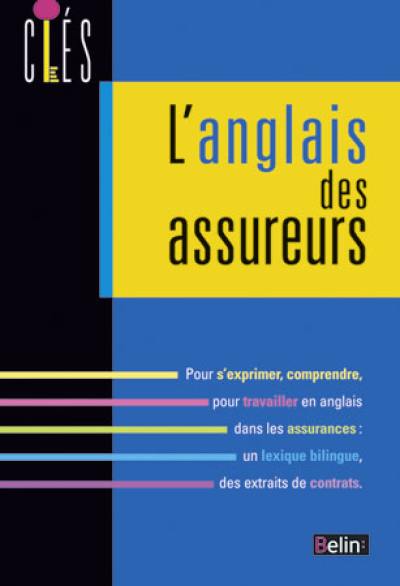 L'anglais des assureurs L'anglais des assureurs
