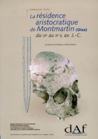 La résidence aristocratique de Montmartin (Oise) : du IIIe au IIe s. av. J.-C.