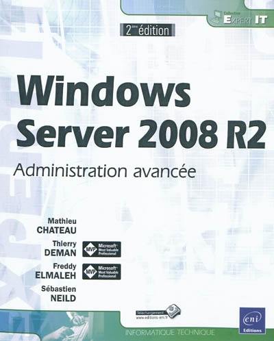 Windows Server 2008 R2 : administration avancée