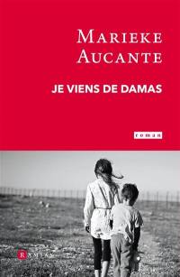 Je viens de Damas