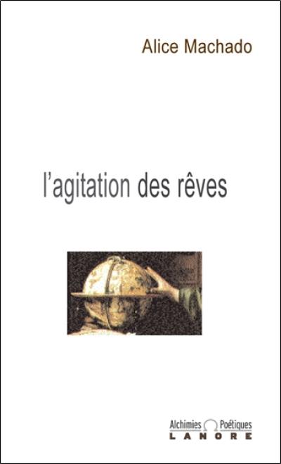 L'agitation des rêves