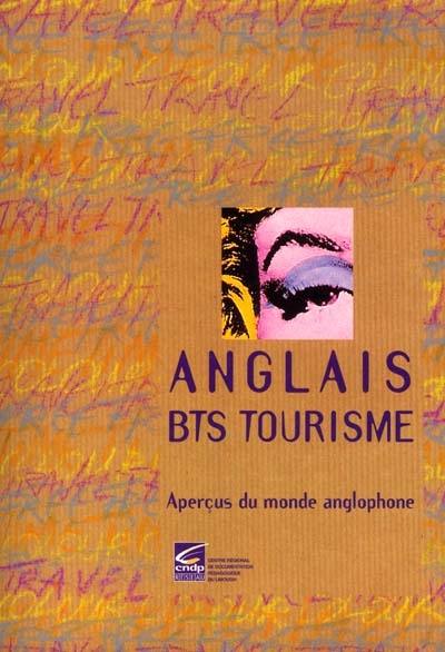 Anglais BTS tourisme : aperçus du monde anglophone