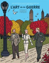 Une aventure de Blake et Mortimer à New York : d'après les personnages d'Edgar P. Jacobs. Vol. 2. L'art de la guerre