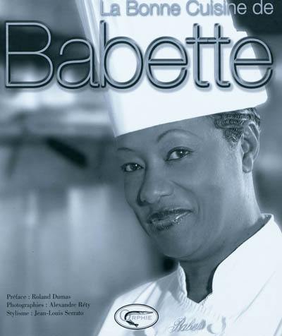 La bonne cuisine de Babette