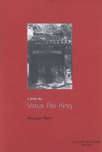 L'âme du vieux Pei-King