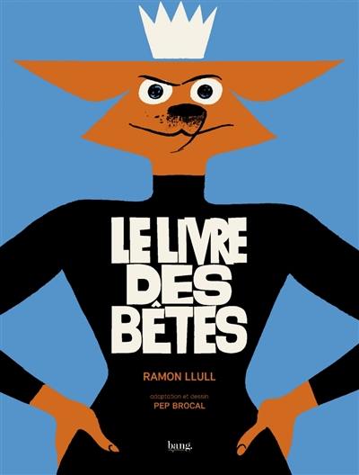 Le livre des bêtes