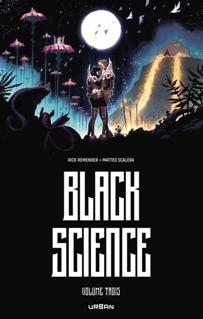 Black science : intégrale. Vol. 3