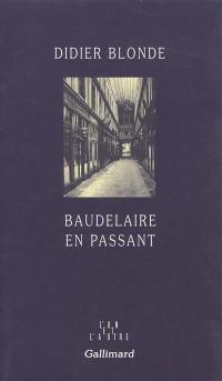 Baudelaire en passant