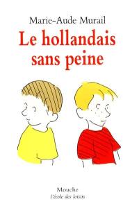 Le Hollandais sans peine