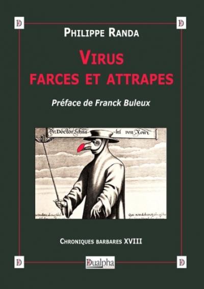 Chroniques barbares. Vol. 18. Virus farces et attrapes