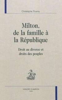 Milton, de la famille à la République : droit au divorce et droit des peuples