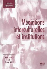 Médiations interculturelles et institutions