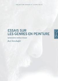 Essais sur les genres en peinture : nature morte, portrait, paysage