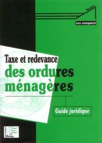 Taxe et redevance des ordures ménagères : guide juridique