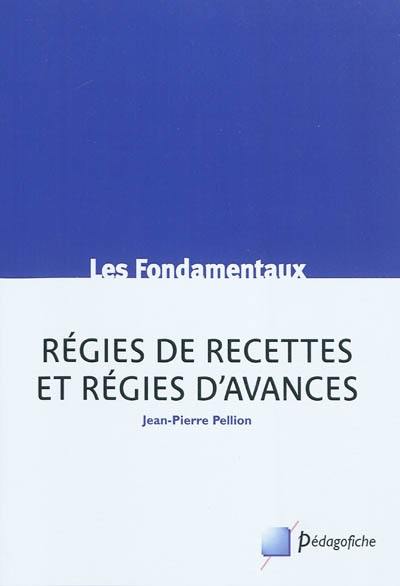 Régies de recettes et régies d'avances