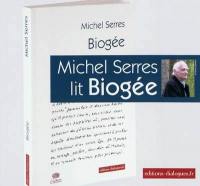 Biogée : texte intégral