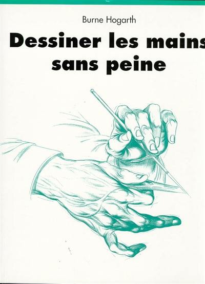 Dessiner les mains sans peine