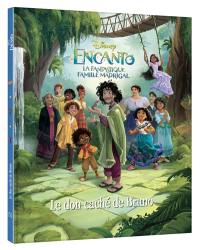 Encanto : la fantastique famille Madrigal : le don caché de Bruno