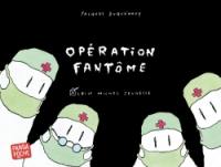 Opération fantôme