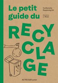 Le petit guide du recyclage