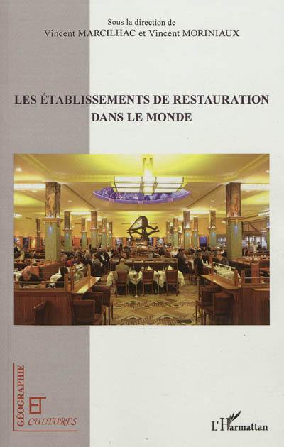 Les établissements de restauration dans le monde