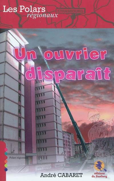 Un ouvrier disparaît