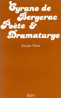 Cyrano de Bergerac, poète et dramaturge