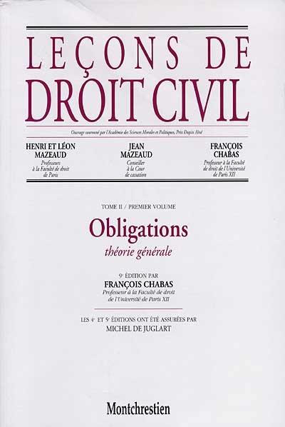 Leçons de droit civil. Vol. 2-1. Les obligations : théorie générale