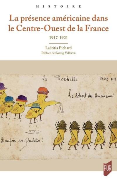 La présence américaine dans le Centre-Ouest de la France : 1917-1921