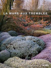 La Mare aux Trembles : le jardin patchwork