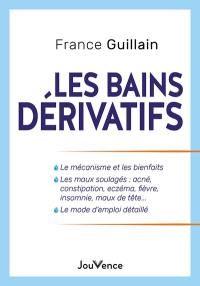 Les bains dérivatifs