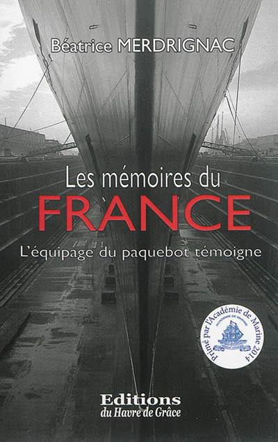 Les mémoires du France : l'équipage du paquebot témoigne Les mémoires du France : l'équipage du paquebot témoigne
