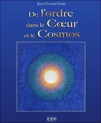 De l'ordre dans le coeur et le cosmos