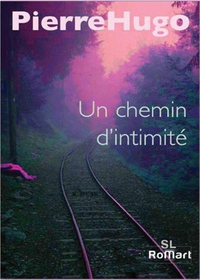 Un chemin d'intimité