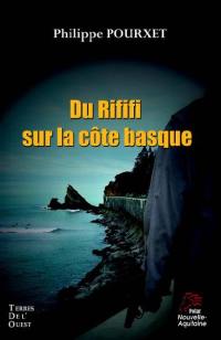 Du rififi sur la côte basque