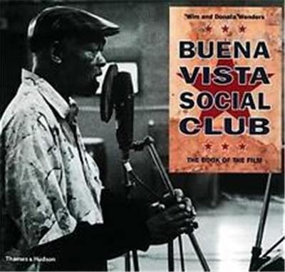 Buena Vista Social Club : The Book of the Film